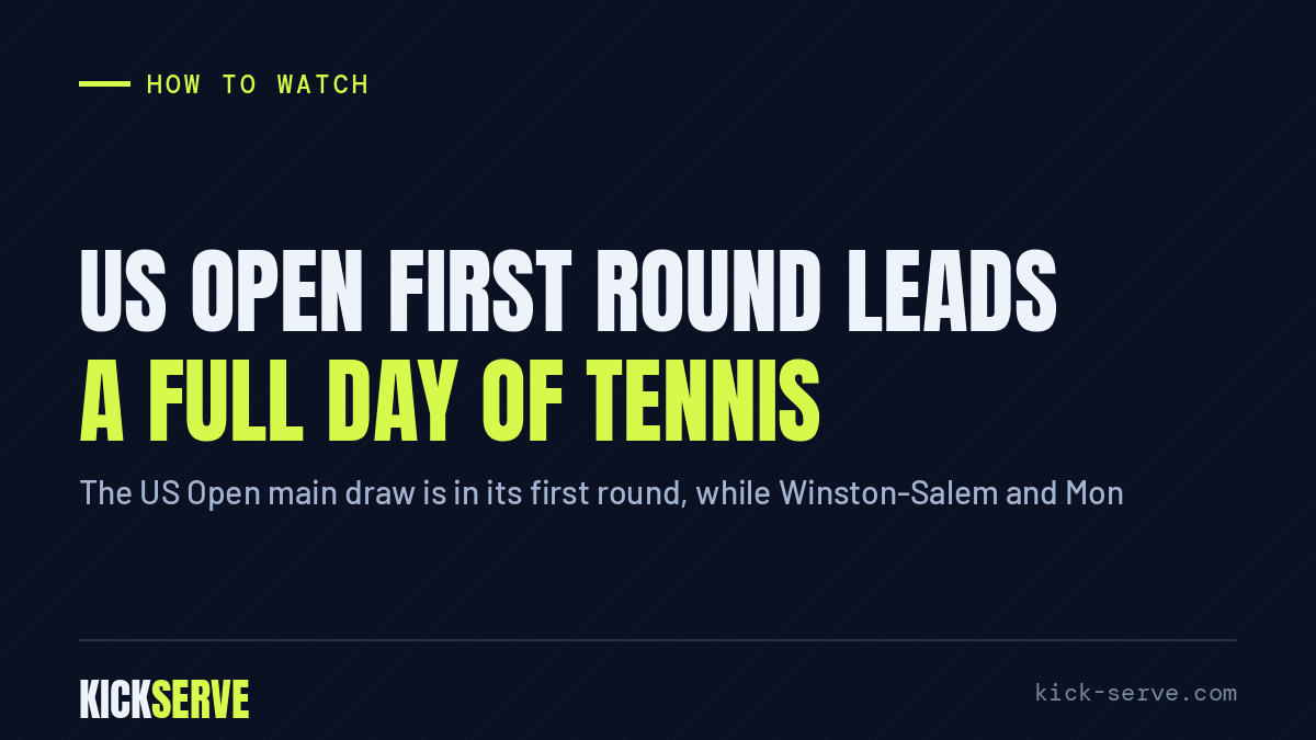 US Open first round leads a full day of tennis