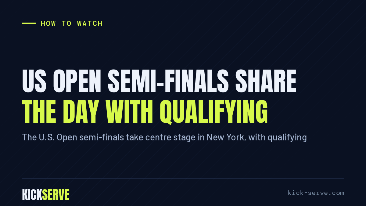 US Open semi-finals share the day with qualifying